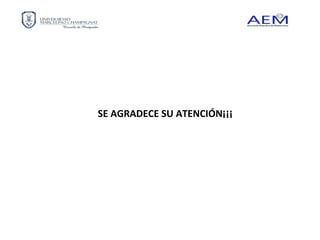 SE AGRADECE SU ATENCIÓN¡¡¡
 