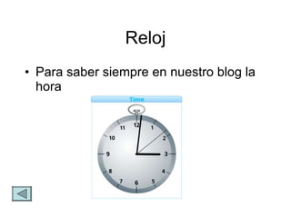 Reloj Para saber siempre en nuestro blog la hora 