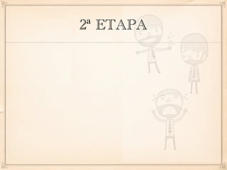 2ª ETAPA
 