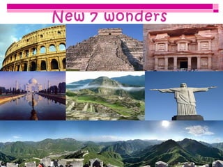New   7 wonders 