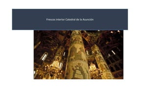 Frescos interior Catedral de la Asunción 
 