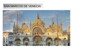 SAN MARCOS DE VENECIA 
 