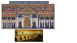 SAN APOLINAR EL NUEVO, PALACIO DE TEODORICO 
 