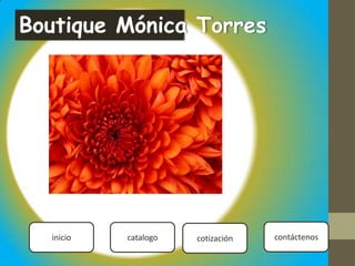 Boutique Mónica Torres

inicio

catalogo

cotización

contáctenos

 