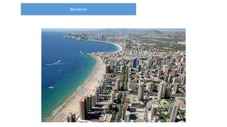 Benidorm
 