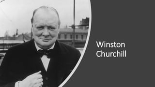 Winston
Churchill
 