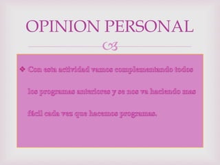 
OPINION PERSONAL