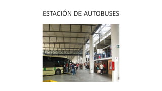 ESTACIÓN DE AUTOBUSES