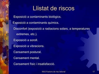 Monotonia del treball o el treball repetitiu. 