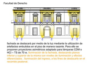 ILUMINACIÓN DE FACHADAS EN EDIFICIOS PATRIMONIALES | PPT