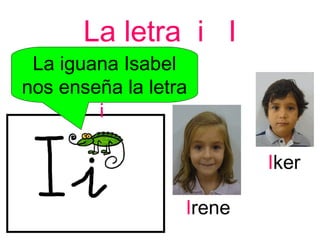 Iker Letras Abecedario aula. | PPT