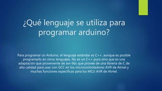 Presentación acerca de arduino | PPTX