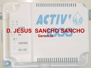 D. JESUS  SANCHO SANCHO Gerencia 
