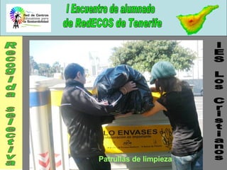 Patrullas de limpieza IES Los Cristianos Recogida selectiva 