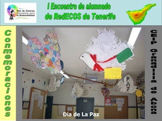 CEIP Granadilla de Abona Conmemoraciones Día de La Paz 