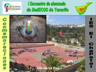 Día de La Paz IES El Chapatal Conmemoraciones 