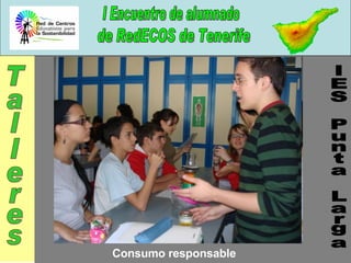 IES Punta Larga Talleres Consumo responsable 