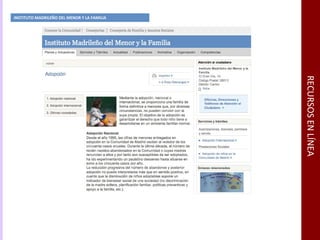 RECURSOS EN LÍNEA INSTITUTO MADRILEÑO DEL MENOR Y LA FAMILIA 