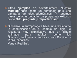 Presentación advertainment