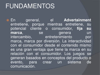 Presentación advertainment