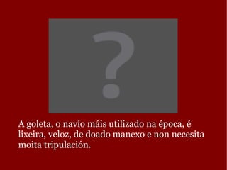 Navegando polo mundo a bordo da Beagle, Darwin estudará diferentes especies de animais.  Hai algunhas importantes semellanzas entre as súas viaxes e as dos nosos protagonistas. Fixádevos no mapa. 
