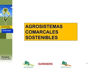 AGROSISTEMAS COMARCALES SOSTENIBLES 