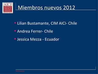 AICI Argentina
Difundiendo AICI Argentina
en el exterior
Paraguay Bolivia
Filadelfia, USA
 