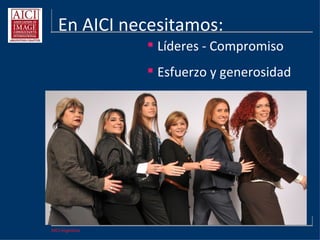 AICI Argentina
¡Te esperamos en nuestro
equipo!
 