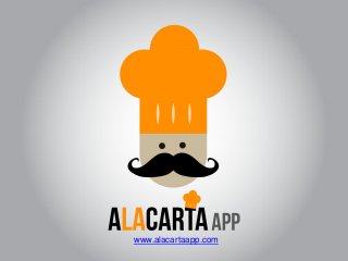 www.alacartaapp.com

 