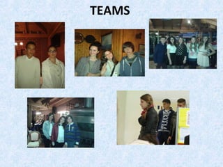 TEAMS
 