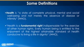 Some Definitions
•Health is “a state of complete physical, mental and social
well-being and not merely the absence of dise...