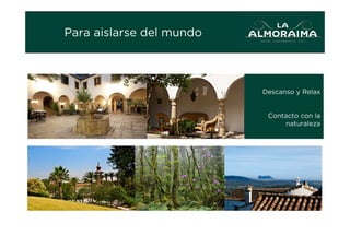 Presentación La Almoraima Hotel