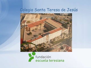 Colegio Santa Teresa de Jesús
 