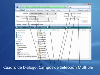 Cuadro de Dialogo. Campos de Selección Multiple