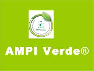 AMPI Verde ® 