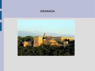 GRANADA
 