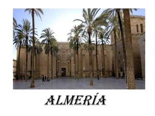 Almería
 