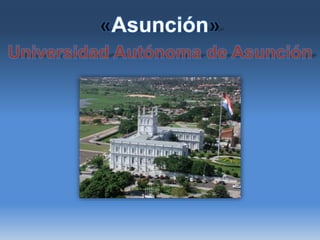 «Asunción»
 