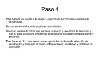Con la herramienta de selección libre marcamos el borde del animal, seleccionamos, invertimos y con el cubo de pintura pintamos lo que queremos borrar.