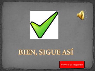 Volver a las preguntas
 