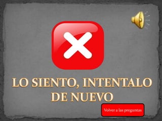 Volver a las preguntas
 