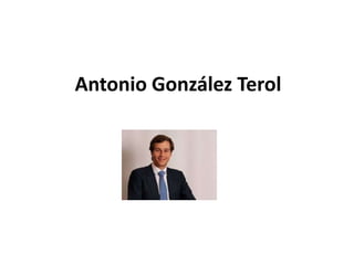Antonio González Terol

 