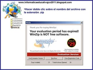 Hacer doble clic sobre el nombre del archivo con la extensión .zip 