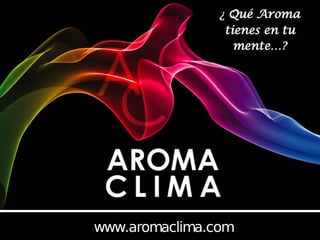 www.aromaclima.com
 