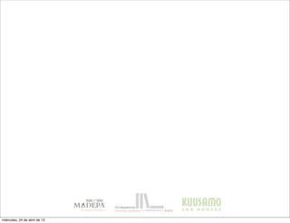 miércoles, 24 de abril de 13
 