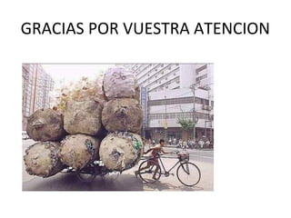 GRACIAS POR VUESTRA ATENCION
 