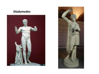 Diadumedos
 