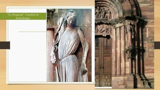 “La Sinagoga”. Catedral de
Estrasburgo
 