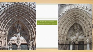 Puerta de los Leones.
Catedral de Toledo. S, XV
 
