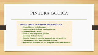 PINTURA GÓTICA
 